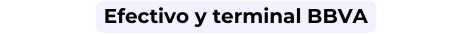 Efectivo y terminal BBVA