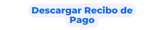 Descargar Recibo de Pago